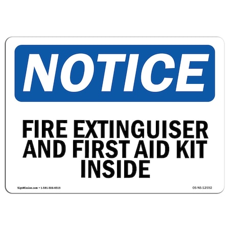 OSHA Notice Sign, Fire Extinguisher And First Aid Kit Inside, 18in X 12in Decal